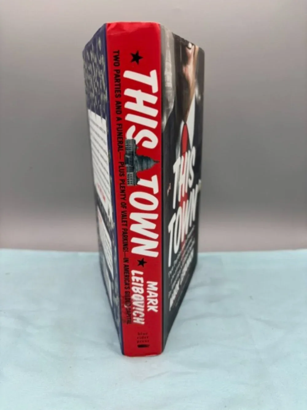 This Town By Mark Leibovich 2013 Hardcover